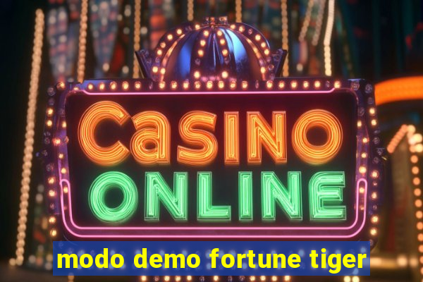 modo demo fortune tiger